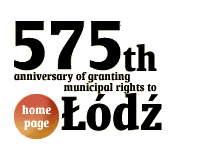 575th anniversary of granting municipal rights to Lodz